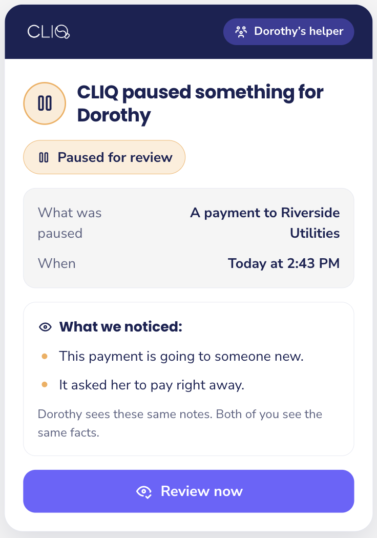 Family alert: CLIQ paused a payment to Riverside Utilities for Dorothy
